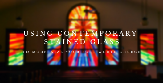 contemporary stained glass fort worth